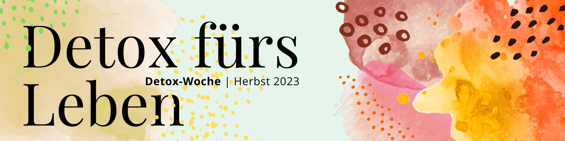 Detox fürs Leben - die Herbst-Detox-Woche 2024